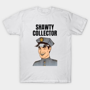 Shawty Collector T-Shirt